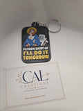 Patron Saint of I'll Do It Tomorrow funny keyring with metal keyring attachment, front view